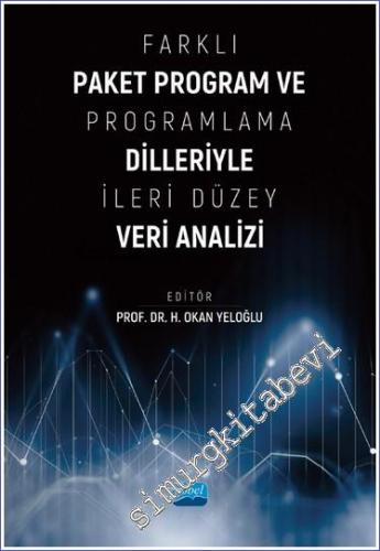 Farklı Paket Program ve Programlama Dilleriyle İleri Düzey Veri Analizi - 2023