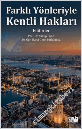 Farklı Yönleriyle Kentli Hakları - 2025