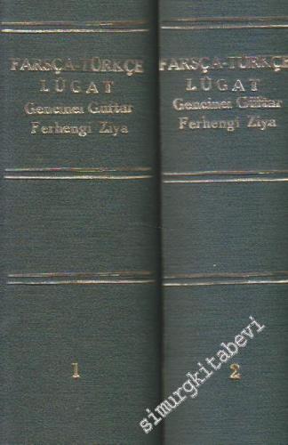 Farsça - Türkçe Lügat: Gencinei Güftar Ferhengi Ziya 2 Cilt TAKIM -