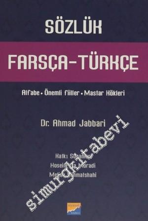 Farsça - Türkçe Sözlük: Alfabe-Önemli Fiiller-Mastar Kökleri -