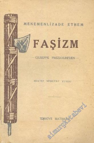 Faşizm - Guiseppe Prezzolini'den - -        1932