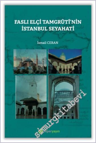 Faslı Elçi Tamgruti'nin İstanbul Seyahati -        2022