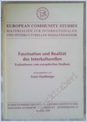 Faszination und Realität der Interkulturellen : Evaluationen zum Europäischen Studium -        1998