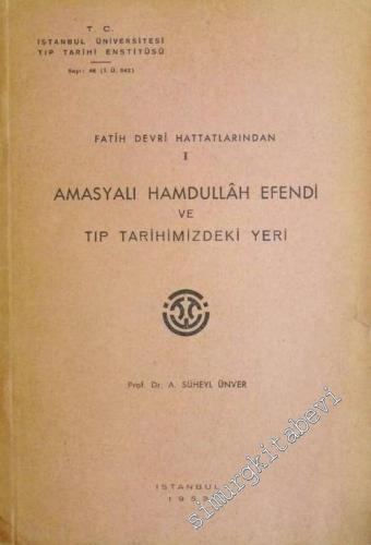 Fatih Devri Hattatlarından 1: Amasyalı Hamdullah Efendi ve Tıp Tarihimizdeki Yeri -        1953