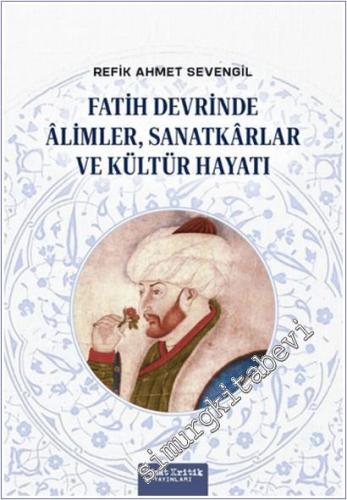 Fatih Devrinde Alimler, Sanatkarlar ve Kültür Hayatı -        2025