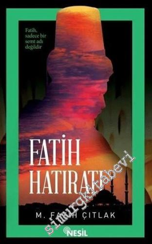 Fatih Hatıratı -        2016