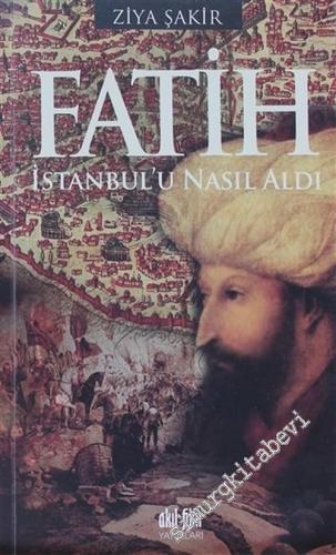 Fatih İstanbul'u Nasıl Aldı ? -        2011