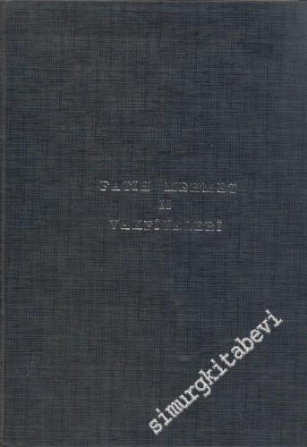 Fatih Mehmet 2 Vakfiyeleri -