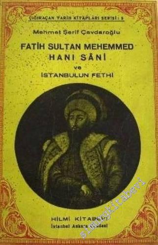 Fatih Sultan Mehemmed Hanı Sanı ve İstanbulun Fethi -        1953
