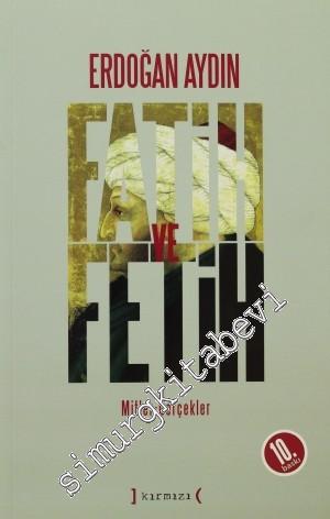 Fatih ve Fetih: Mitler ve Gerçekler - 2012