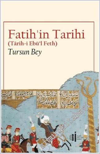 Fatih'in Tarihi: Tarih-i Ebül Feth -        2024