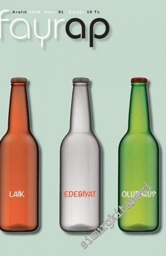 Fayrap: Aylık  Popülist Edebiyat Dergisi - Dosya: Laik edebiyat Olur mu - Sayı: 91      Aralık