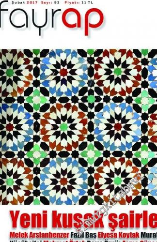 Fayrap: Aylık  Popülist Edebiyat Dergisi - Dosya: Yeni Kuşak Şairler - Sayı: 93      Şubat
