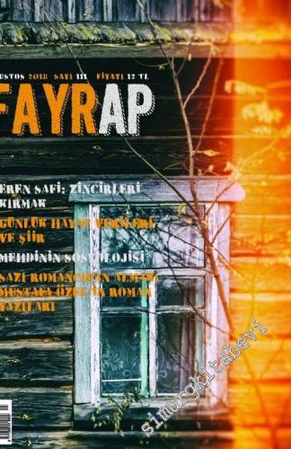 Fayrap: Aylık  Popülist Edebiyat Dergisi  - Sayı: 111      Ağustos