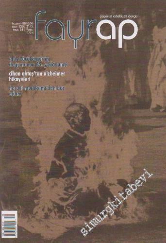 Fayrap: Aylık  Popülist Edebiyat Dergisi - Sayı: 28      Haziran 2010