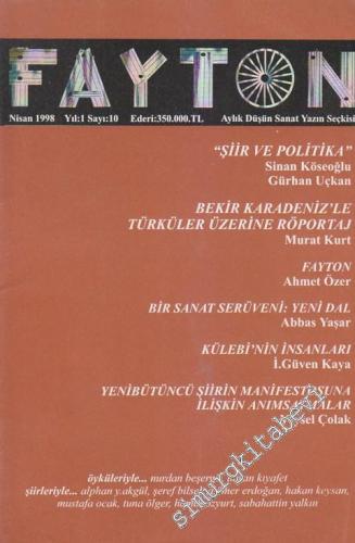 Fayton Düşün Sanat Yazın Seçkisi - Dosya: “Şiir ve Politika”: Sinan Köseoğlu - Gürhan Uçkan - Sayı: 10 Dergi: 11    1  Nisan