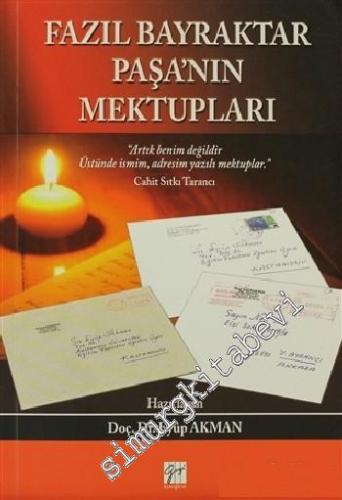 Fazıl Bayraktar Paşa'nın Mektupları -        2011