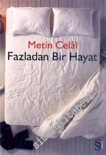 Fazladan Bir Hayat -