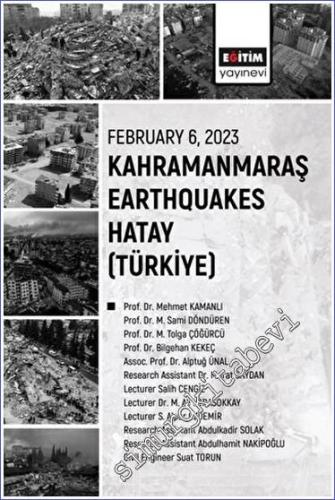 February 6 2023 Kahramanmaraş Earthquakes Hatay - 2023