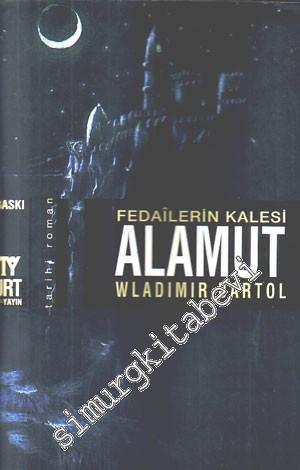 Fedailerin Kalesi Alamut -