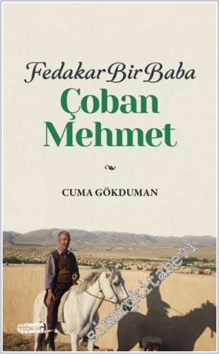 Fedakar Bir Baba Çoban Mehmet -        2025