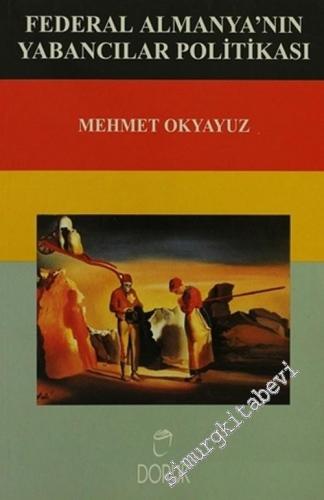 Federal Almanya'nın Yabancılar Politikası -        1999