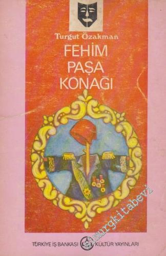 Fehim Paşa Konağı - Oyun 2 Bölüm -        1980