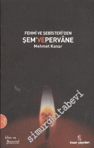 Fehmi ve Şebisteri'den Şem ve Pervane