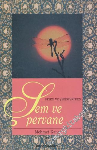 Fehmi ve Şebisteri'den Şem ve Pervane -        1995