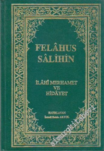 Felâhus Sâlihin: İlâhi Merhamet ve Hidâyet 2 Cilt TAKIM -