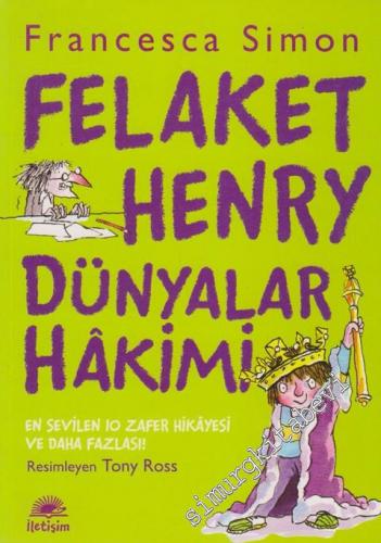 Felaket Henry Dünyalar Hakimi: En Sevilen 10 Zafer Hikayesi ve Daha Fazlası -