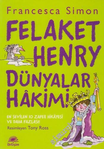 Felaket Henry Dünyalar Hakimi: En Sevilen 10 Zafer Hikayesi ve Daha Fa