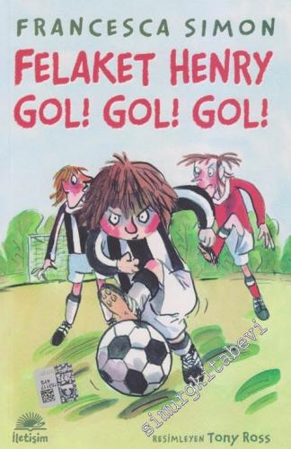 Felaket Henry Gol! Gol! Gol! -