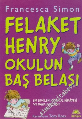 Felaket Henry Okulun Baş Belası: En Sevilen 10 Okul Hikayesi ve Daha Fazlası! -
