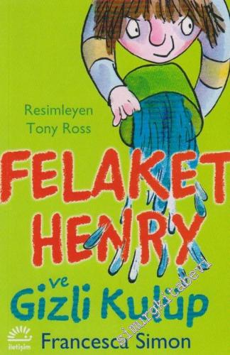 Felaket Henry ve Gizli Kulüp -        2011