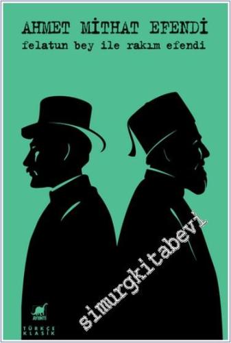 Felatun Bey ile Rakım Efendi -        2024