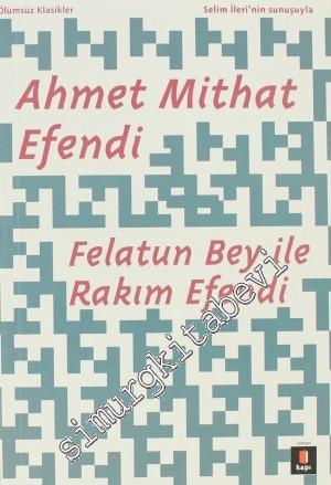 Felatun Bey ile Rakım Efendi -