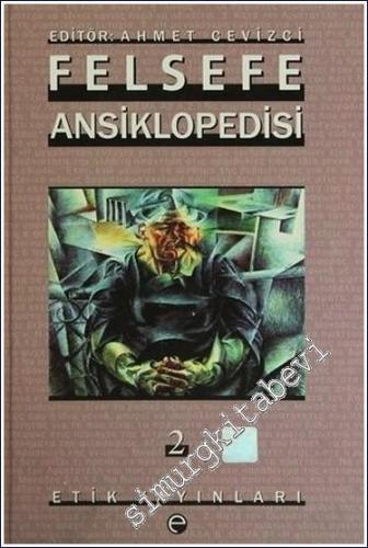 Felsefe Ansiklopedisi Cilt 2: Ba - Bü -        2003