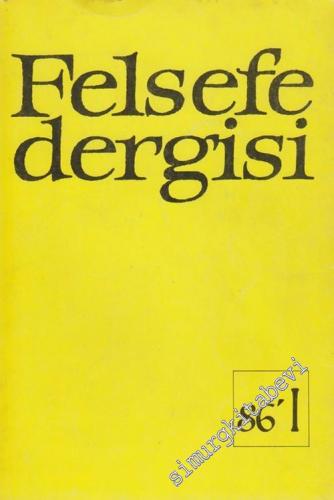 Felsefe Dergisi 86/1 - Sayı: 1, Haziran 1986       1986