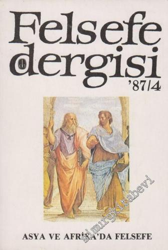 Felsefe Dergisi 87/4 - Sayı: 4, Temmuz 1987