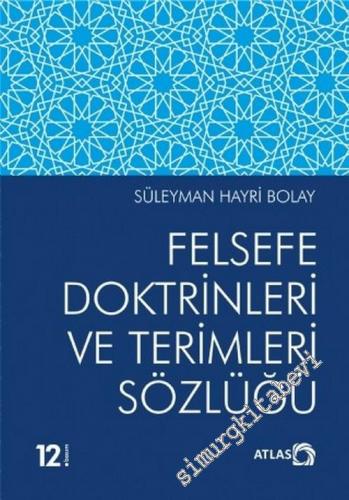 Felsefe Doktrinleri ve Terimleri Sözlüğü -        2018