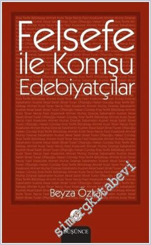 Felsefe ile Komşu Edebiyatçılar  -        2025