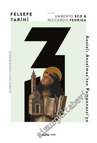 Felsefe Tarihi Cilt 3 : Aosyalı Anselmus'tan Pomponazzi'ye -