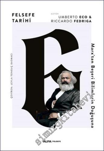 Felsefe Tarihi Cilt 6 : Marx'tan Beşeri Bilimlerin Doğuşuna KARTON KAP