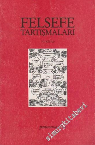 Felsefe Tartışmaları 10. Kitap -