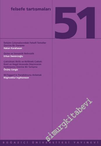 Felsefe Tartışmaları 51. Kitap - Sayı: 51