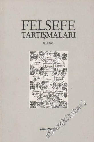 Felsefe Tartışmaları 8. Kitap -
