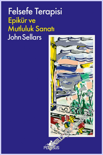 Felsefe Terapisi: Epikür ve Mutluluk Sanatı - 2026