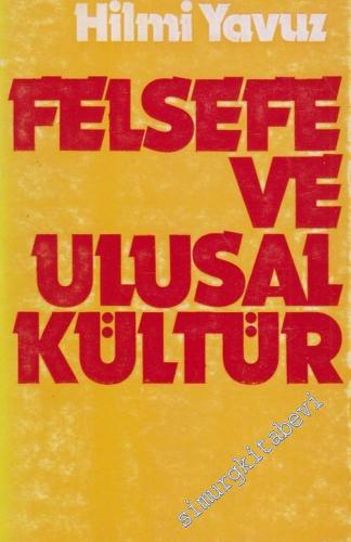 Felsefe ve Ulusal Kültür -        1977