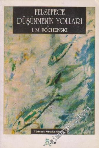 Felsefece Düşünmenin Yolları -        1997